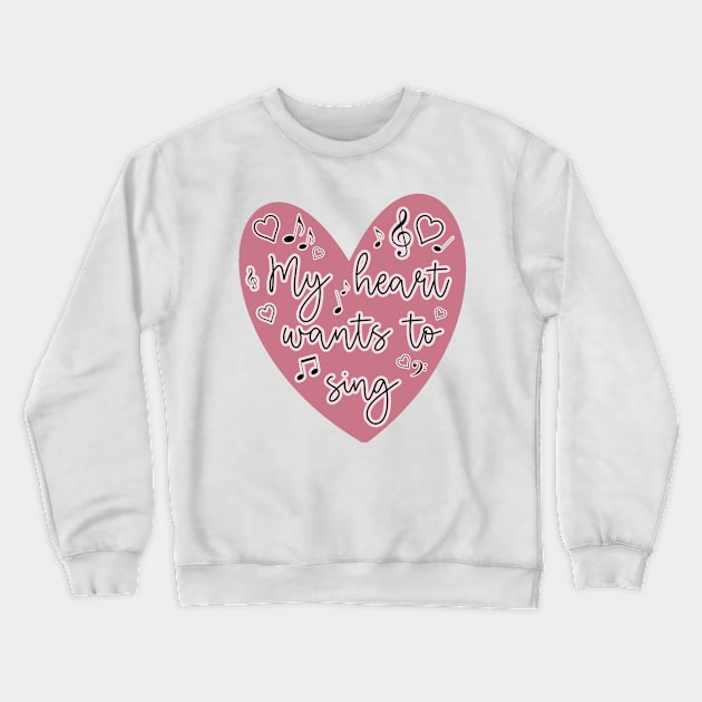 Sound of Music - My Heart Wants to Sing Pink Crewneck Sweatshirt by baranskini